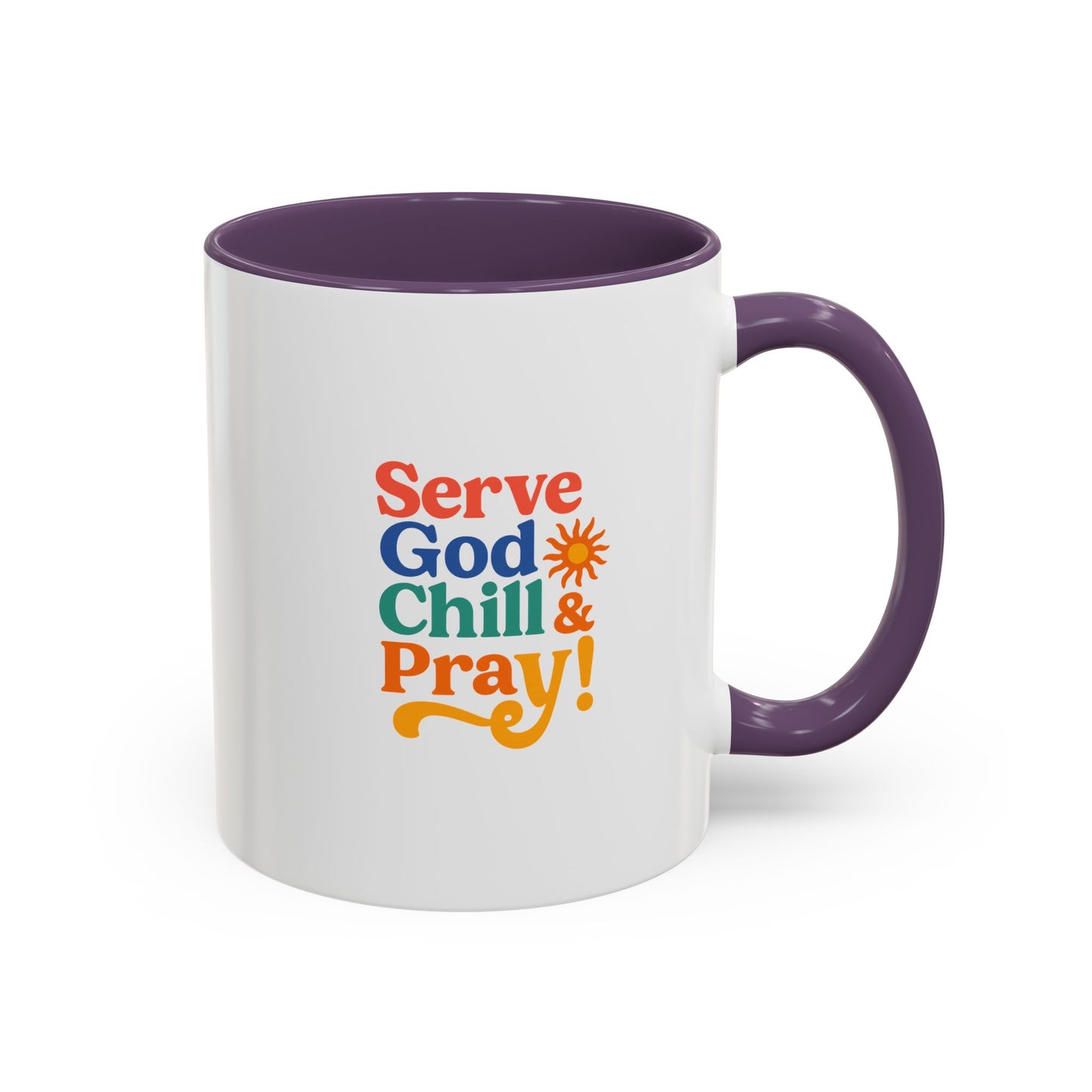 Serve God, Chill & Pray Accent Coffee Mug (11, 15oz)