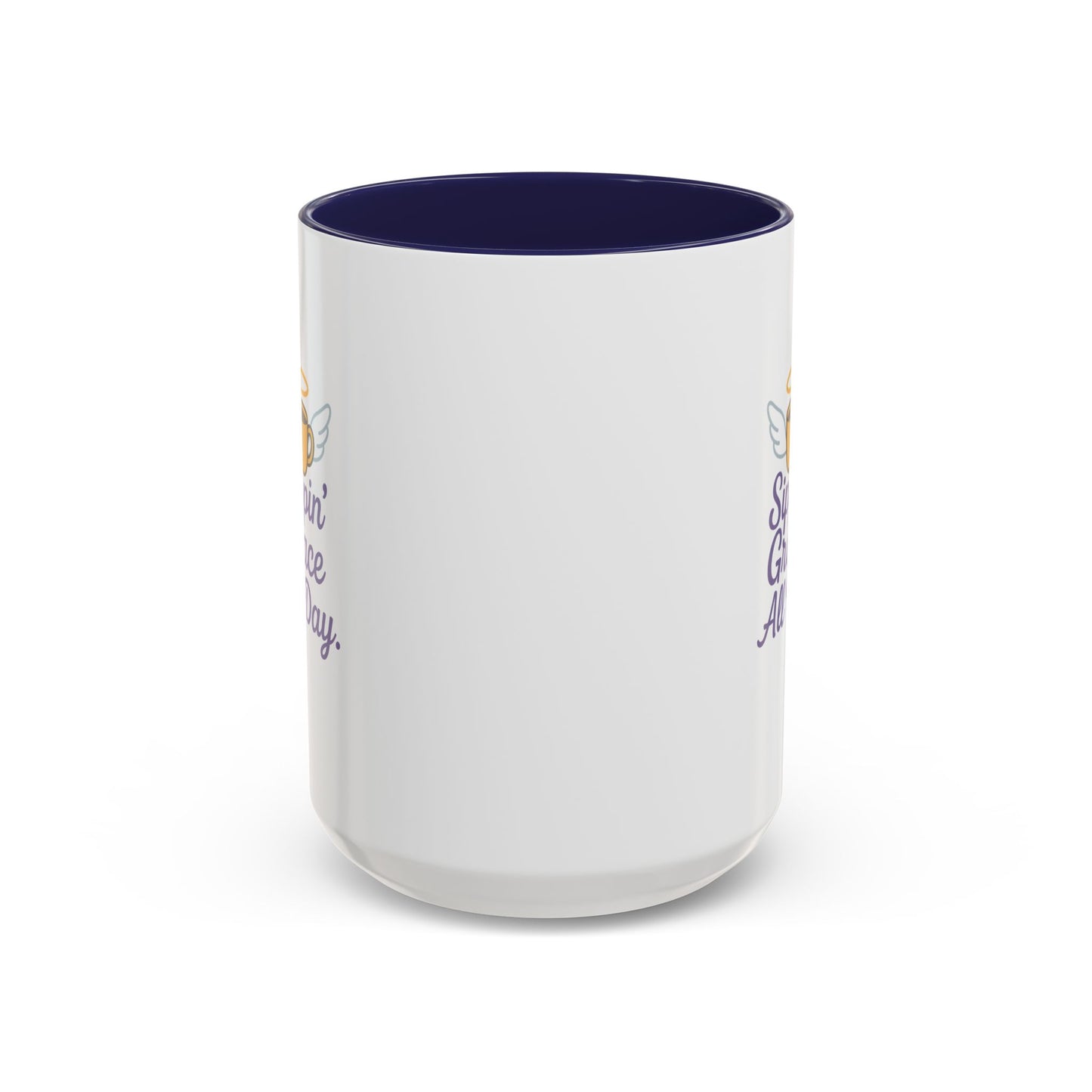 Sippin' Grace All Day Coffee Mug, Cute Coffee Cup, Inspirational Mug, Gift for Coffee Lovers, Perfect for Any Occasion
