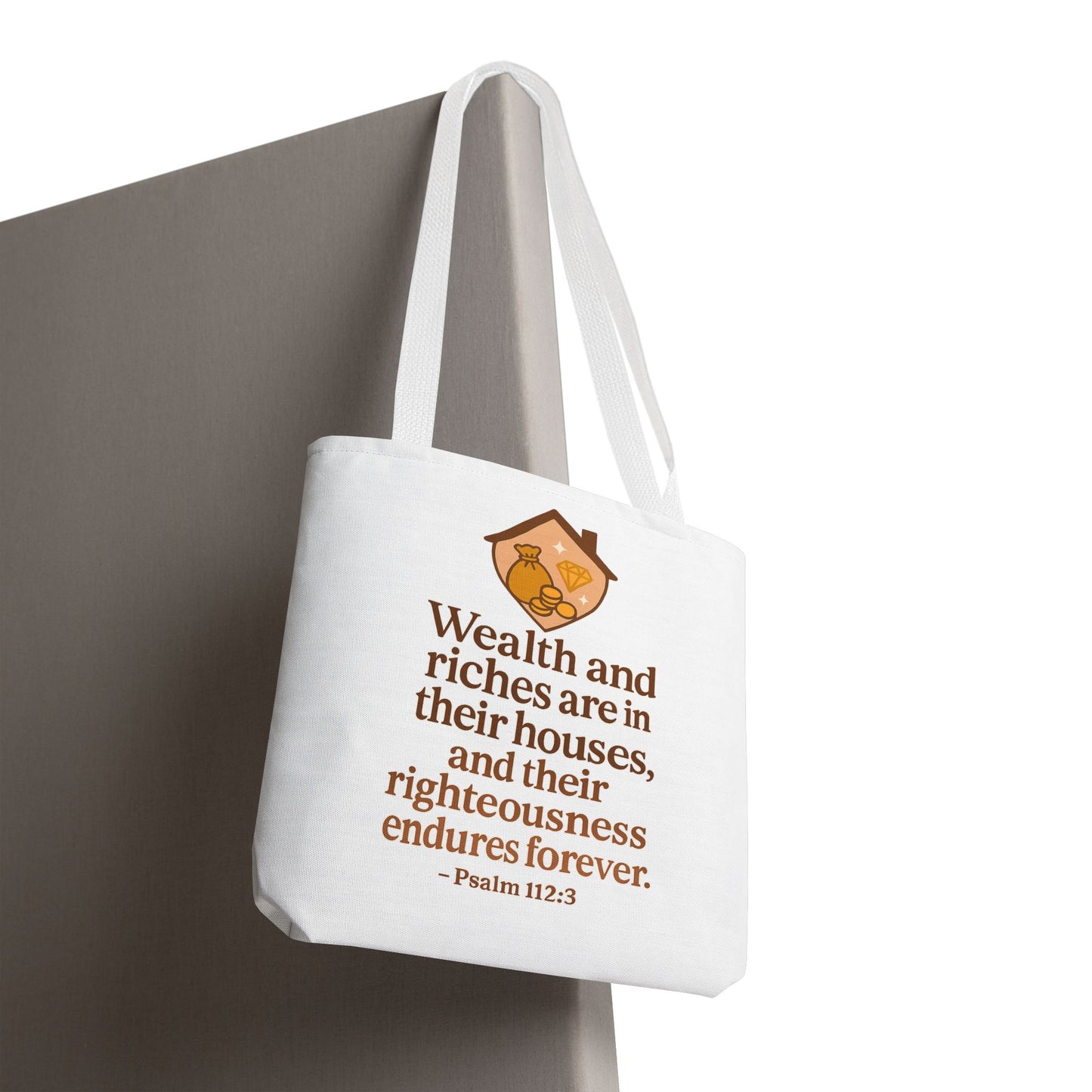 Psalm 112:3 Bible Verse Tote Bag