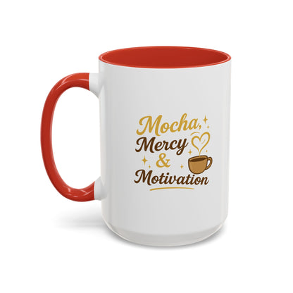 Mocha Mercy & Motivation Coffee Mug, Inspirational Coffee Cup, Gift for Coffee Lovers, Motivational Mug, Birthday Present