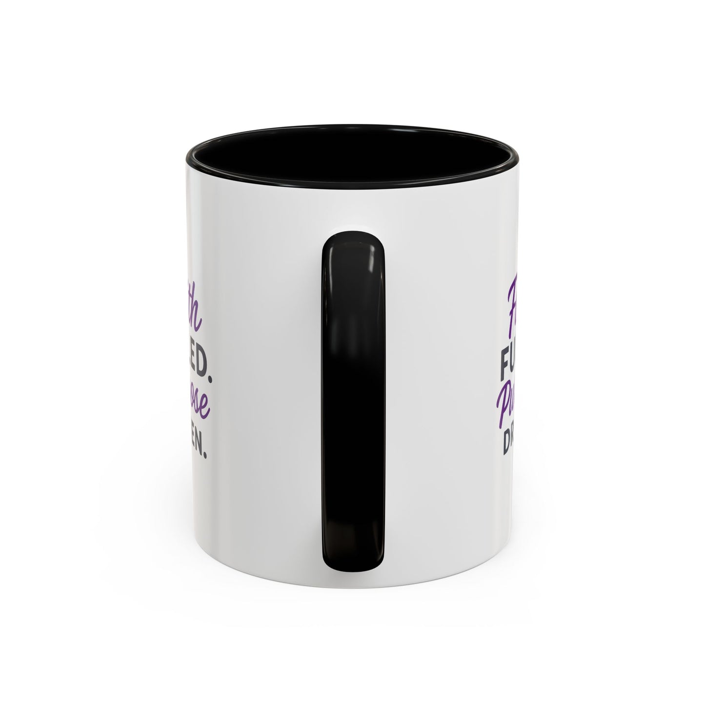 Faith Fueled Purpose Driven Coffee Mug - Inspirational Drinkware, Gift for Mom, Motivational Mug, Coffee Lover's Essential