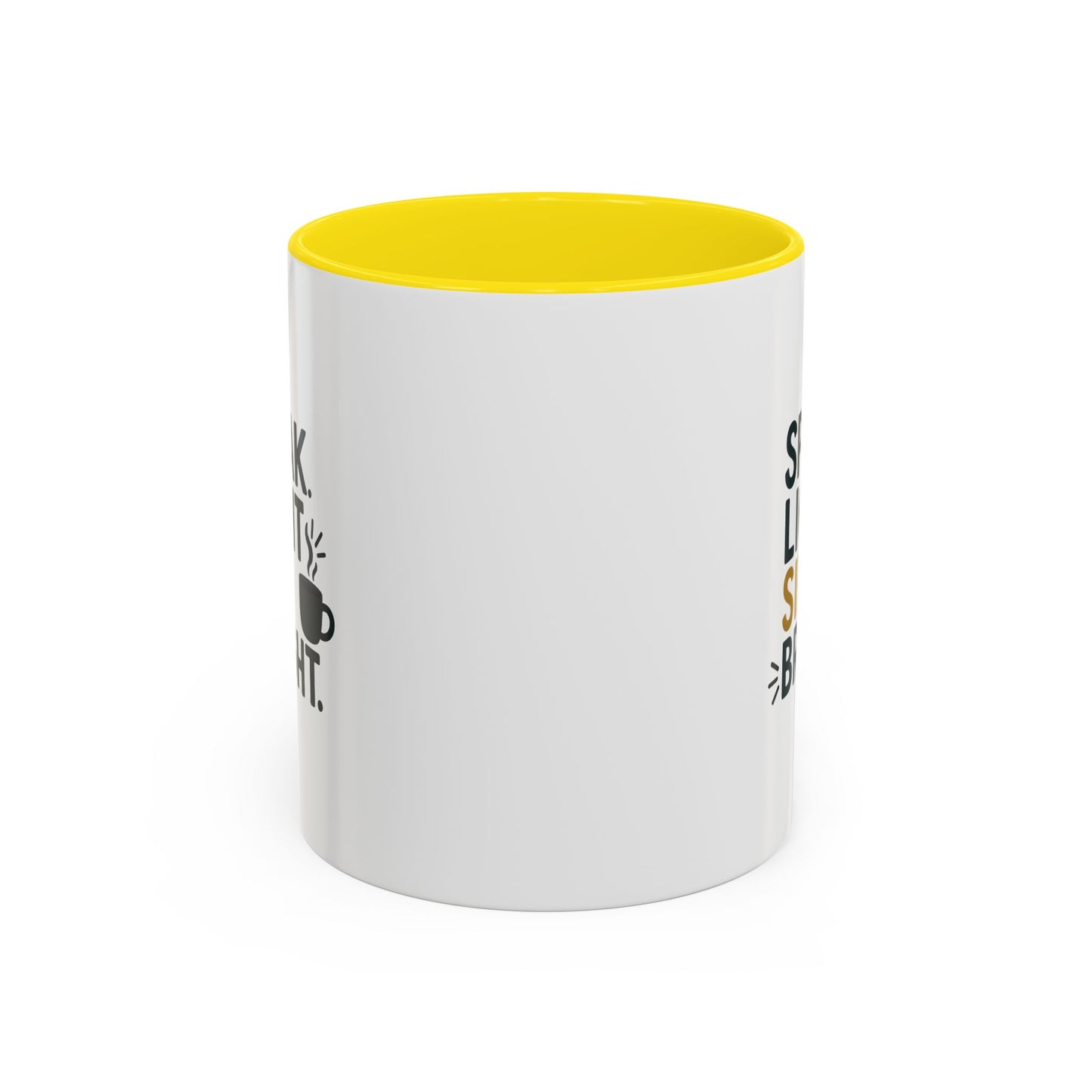 Accent Coffee Mug - Speak Light Sip Bright - Inspirational Coffee Cup, Unique Gift, Kitchen Decor, Motivational Mug, Personalize Your Sip