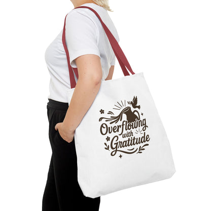 Overflowing with Gratitude Tote Bag - Eco-Friendly, Reusable Shopping Bag, Gift for Friends, Thank You Gift, Inspirational Design