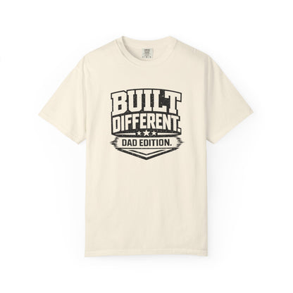 Built Different Dad Edition T-Shirt