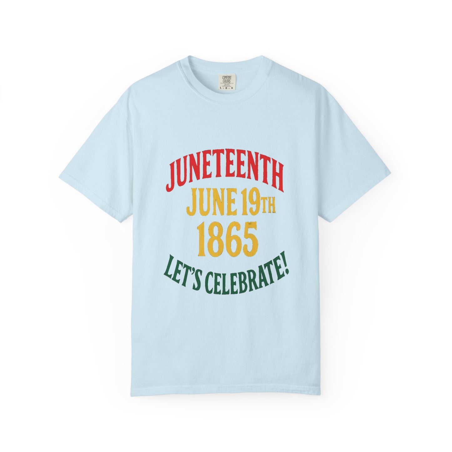 Juneteenth Freedom Day Garment-Dyed T-Shirt
