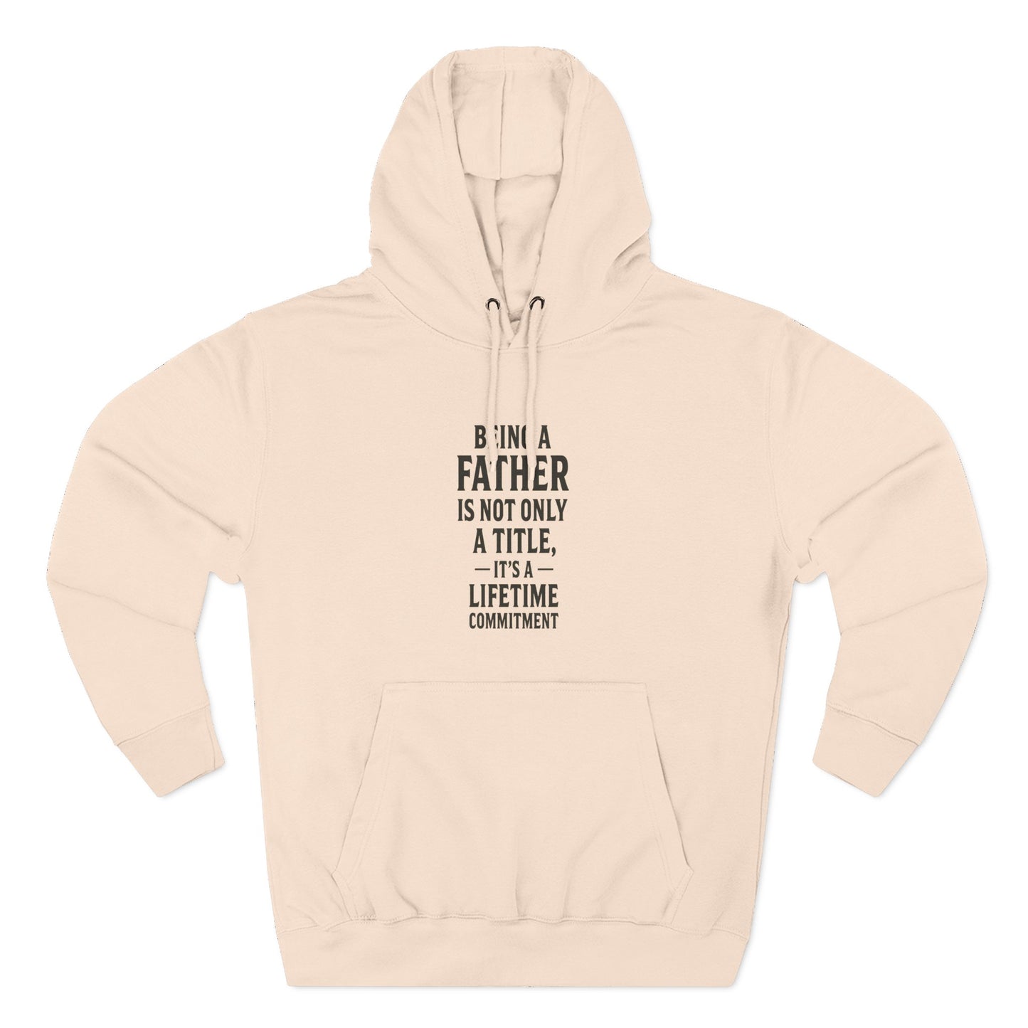 Fatherhood Commitment Father's Day Fleece Hoodie