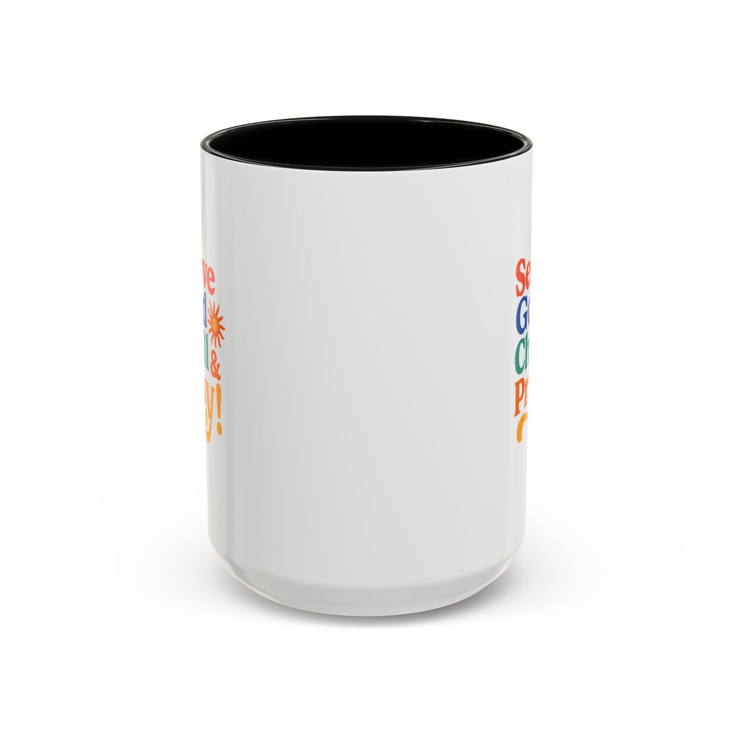 Colorful Inspirational Coffee Mug - Serve God Chill & Pray - Perfect for Gift, Relaxation, Daily Use, Coffee Lovers, Ceremonies