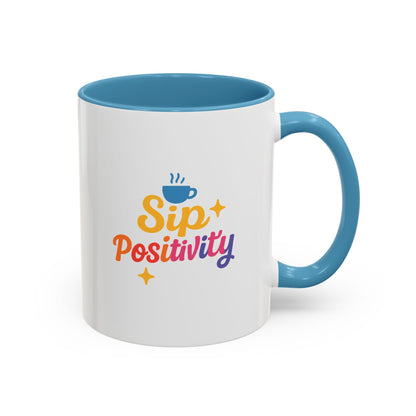 Sip Positivity Accent Coffee Mug (11, 15oz)