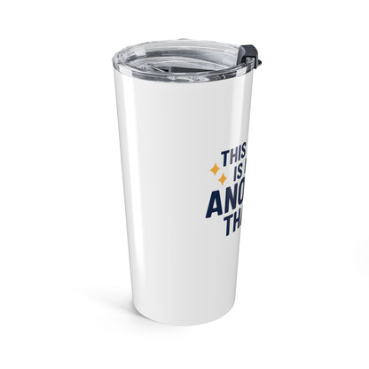 Anointed Quote Tumbler, Religious Travel Mug, Faith-Based Drinkware, Spiritual Gift for Believers, Bible Verse Cup
