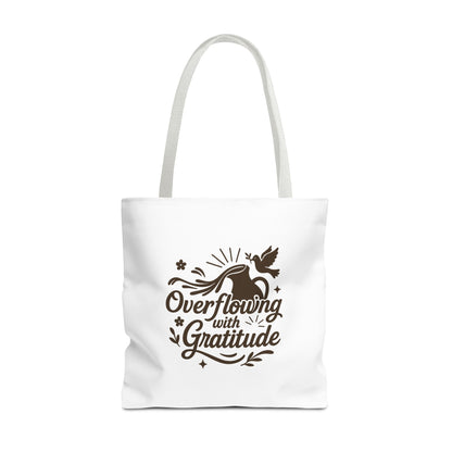 Overflowing with Gratitude Tote Bag - Eco-Friendly, Reusable Shopping Bag, Gift for Friends, Thank You Gift, Inspirational Design