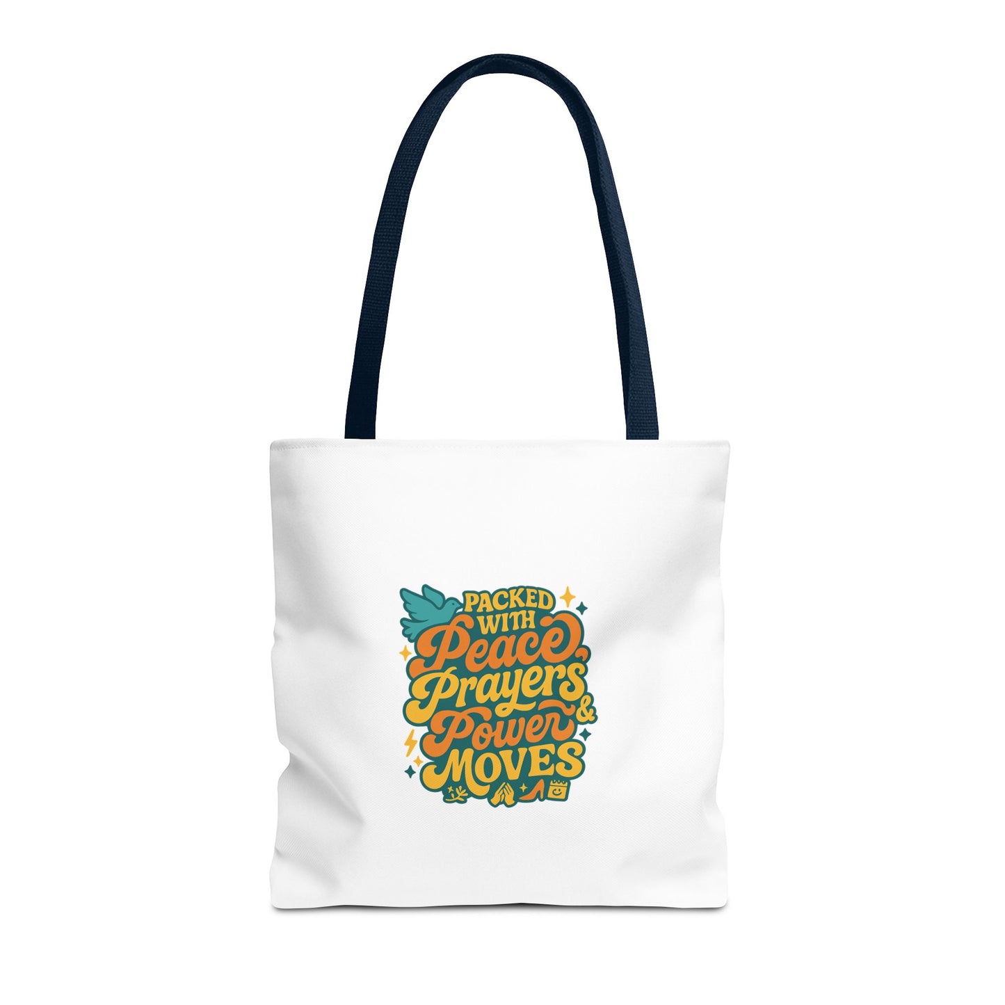 Peace, Prayers & Power Moves Tote Bag