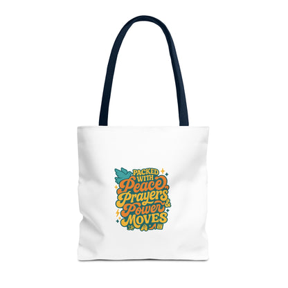 Peace, Prayers & Power Moves Tote Bag