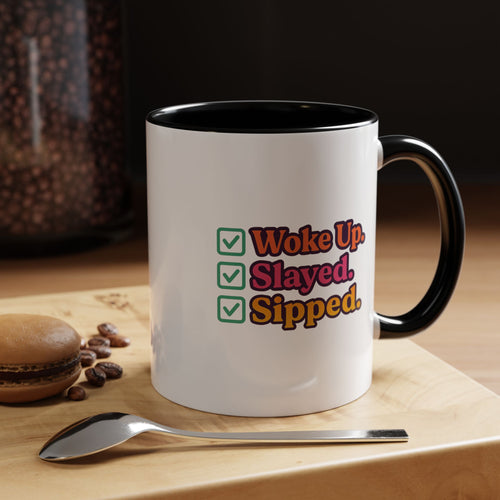 Colorful Motivational Coffee Mug, Woke Up Slayed Sipped, Inspirational Gift, Morning Motivation Cup, Funny Coffee Lover Mug
