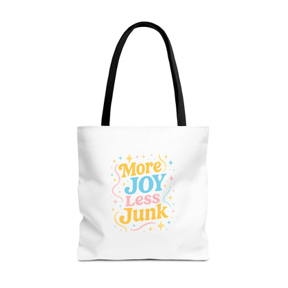 More Joy Less Junk Tote Bag