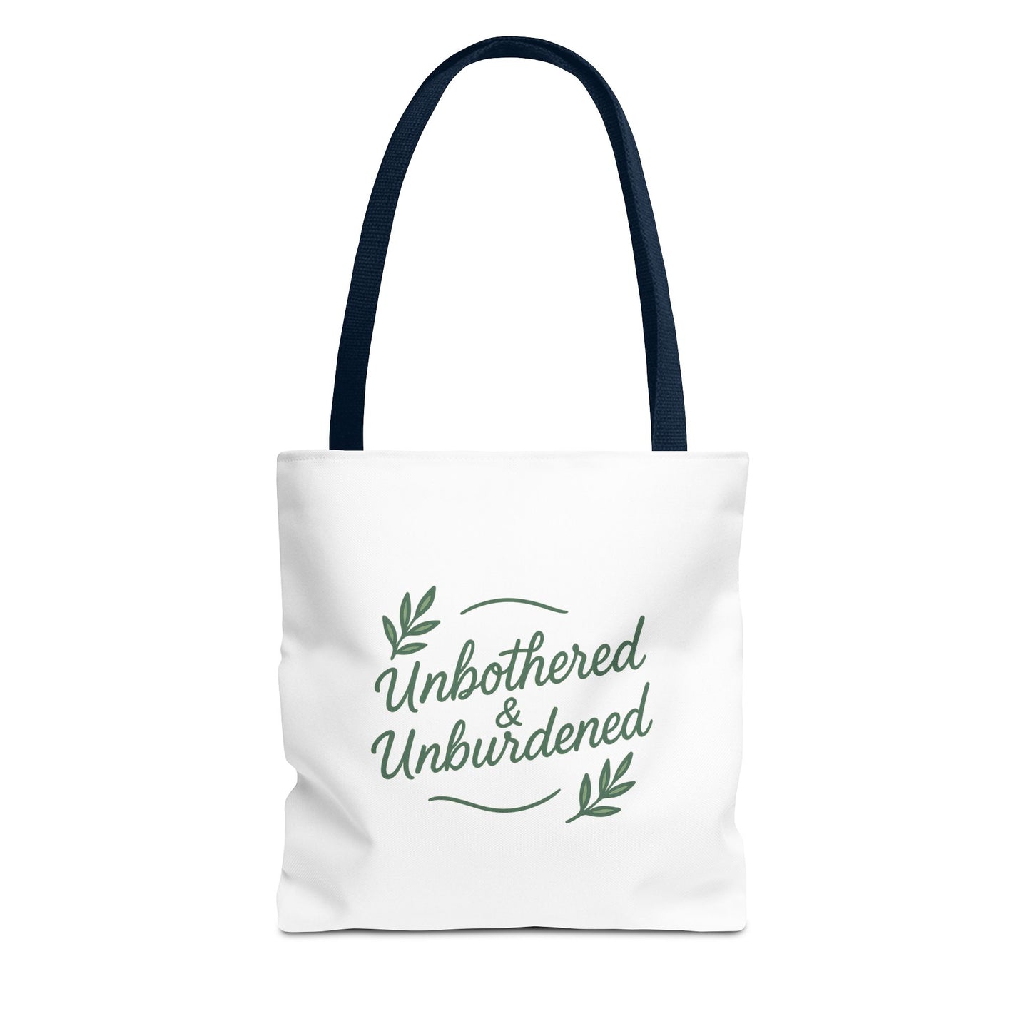 Unbothered & Unburdened Tote Bag, Everyday Tote, Eco-Friendly Bag, Gift for Her, Stylish Shopping Bag, Motivational Tote