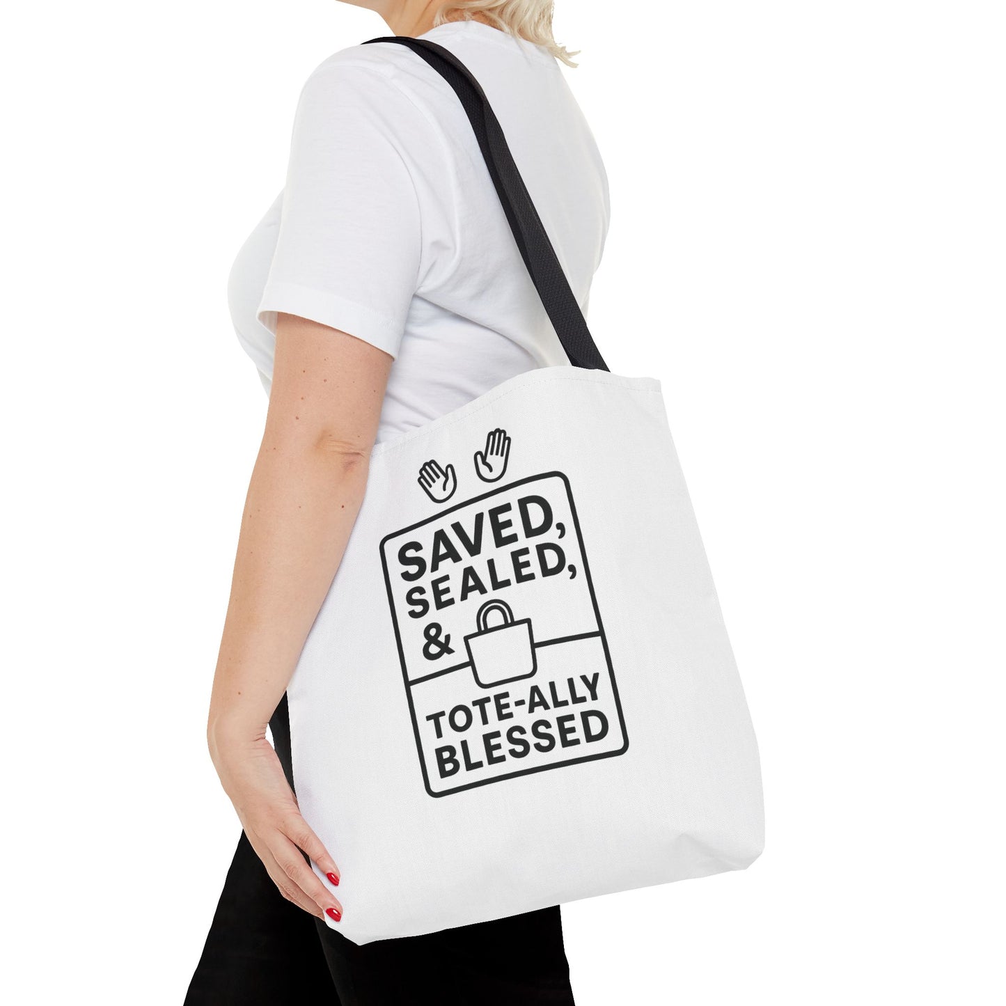 Blessed Tote Bag Saved  Sealed & Tote ally Blessed