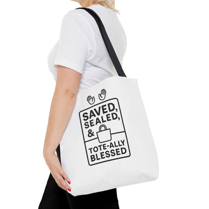 Blessed Tote Bag Saved  Sealed & Tote ally Blessed