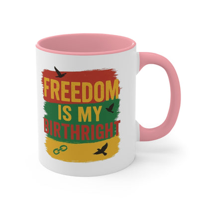 Accent Mug — "Freedom Is My Birthright" Rasta-Inspired Ceramic Coffee Cup