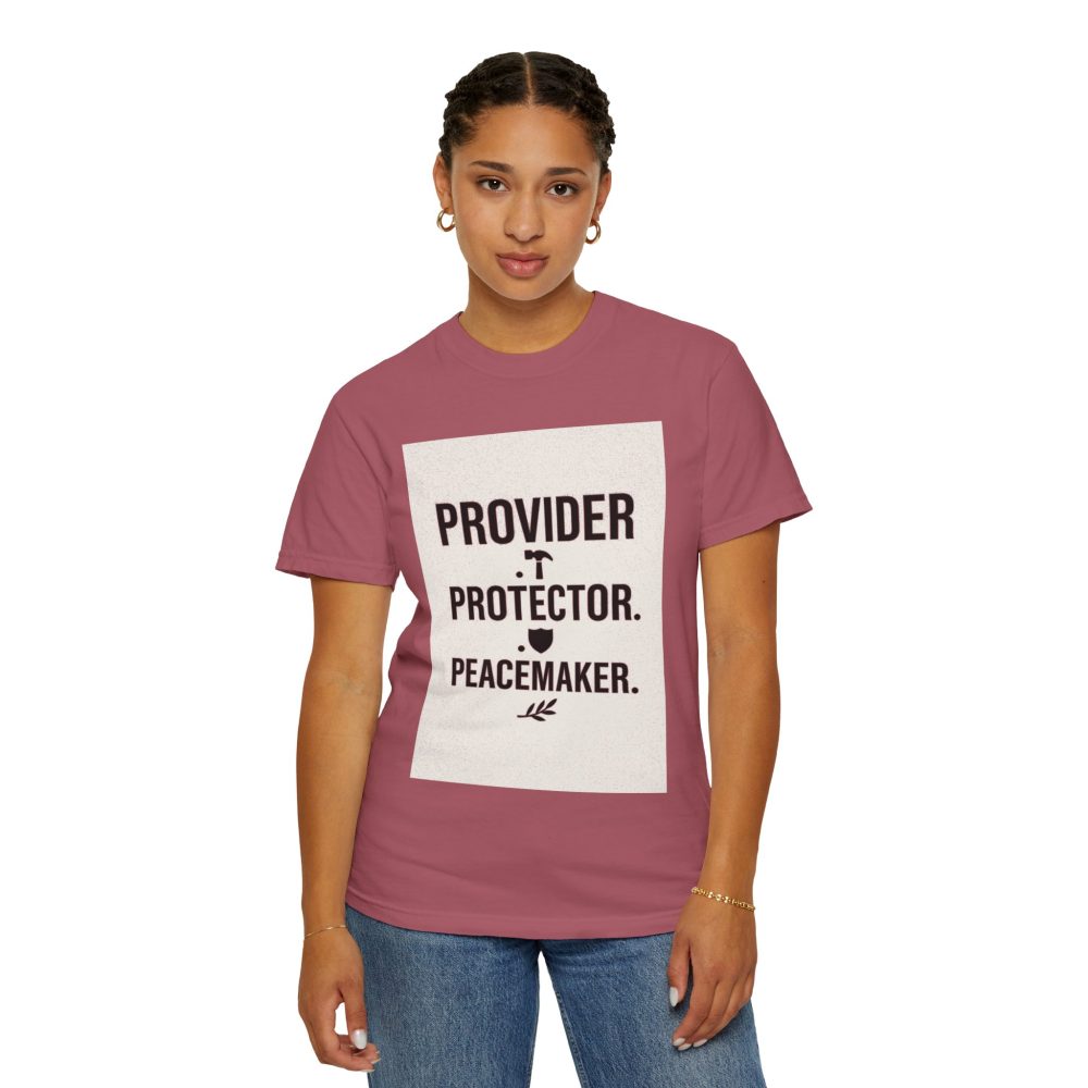 Unisex Garment-Dyed T-shirt - Provider Protector Peacemaker Tee - Image 20