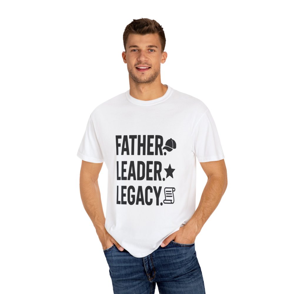 Father Leader Legacy - Unisex T-Shirt, Gift for Dad, Inspirational Tee, Father's Day Shirt, Casual Everyday Wear
