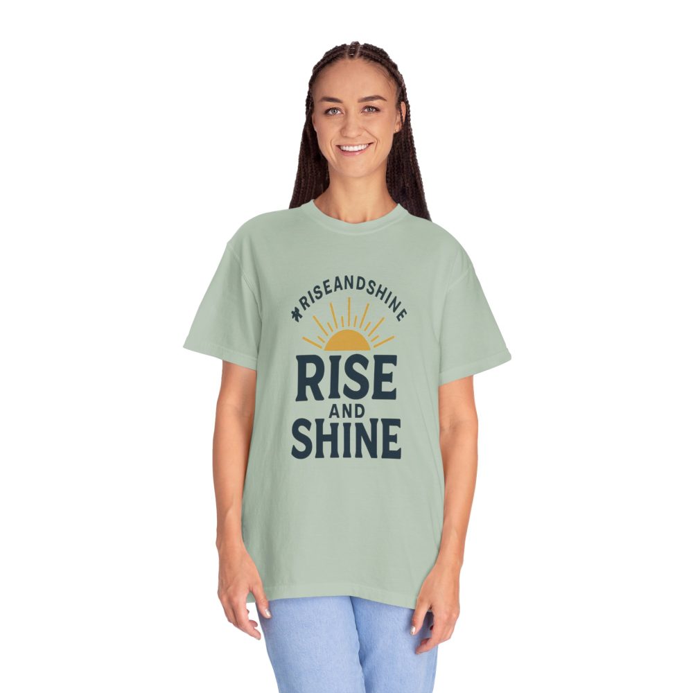Rise and Shine T-Shirt - Comfortable Garment-Dyed Tee for Daily Inspiration - Image 10