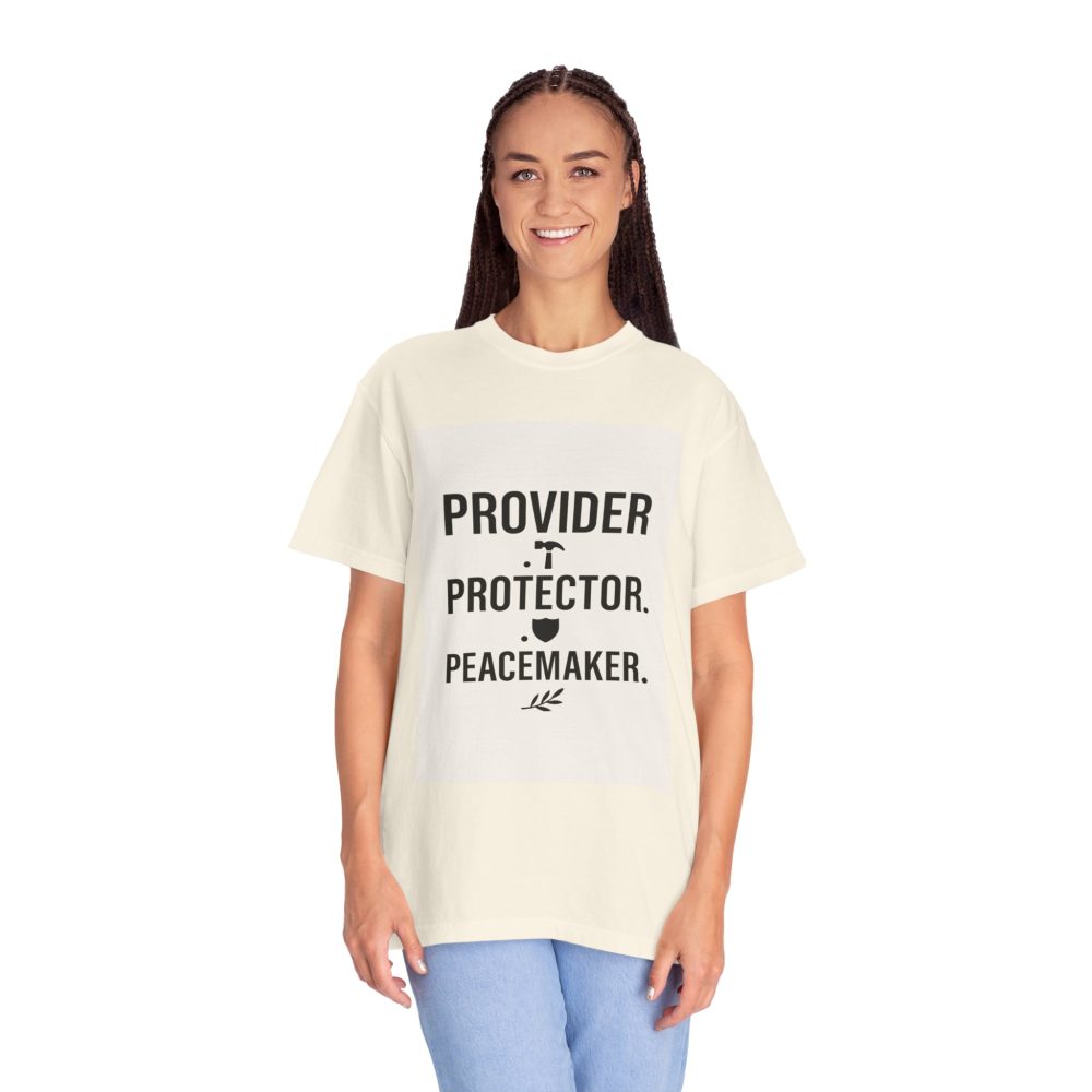 Unisex Garment-Dyed T-shirt - Provider Protector Peacemaker Tee - Image 10