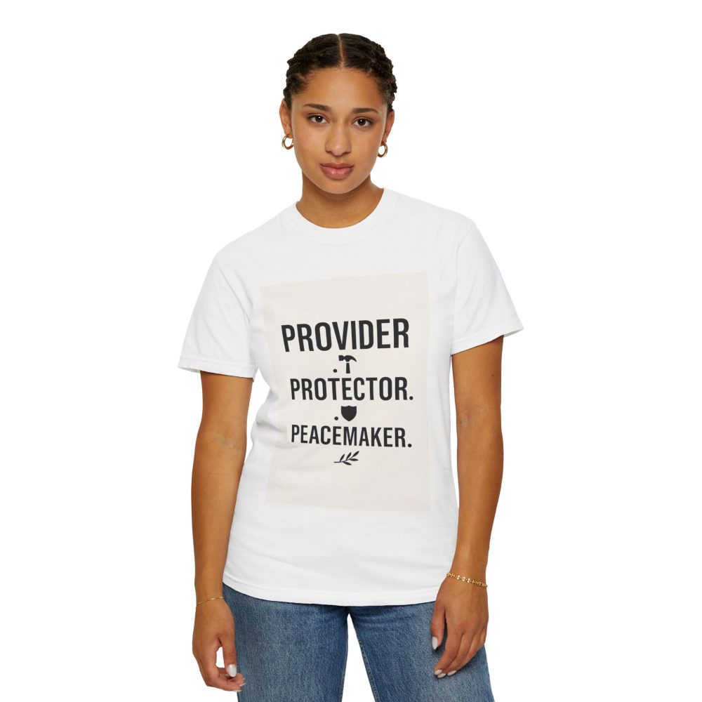 Unisex Garment-Dyed T-shirt - Provider Protector Peacemaker Tee - Image 8