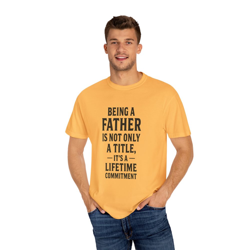 Father Commitment Tee - Gift for Dad, Unisex Shirt for Father's Day, Dad's Birthday Gift, Casual Wear, Family Events - Image 5