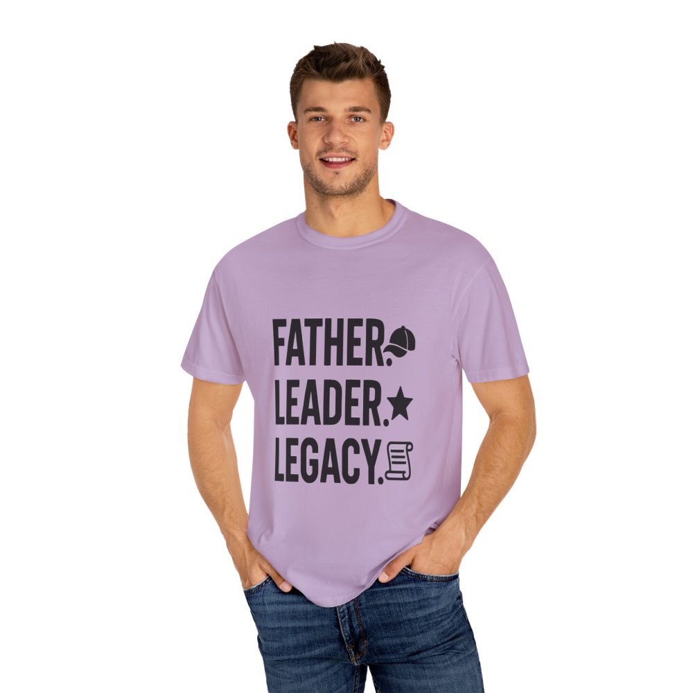 Father Leader Legacy - Unisex T-Shirt, Gift for Dad, Inspirational Tee, Father's Day Shirt, Casual Everyday Wear - Image 7