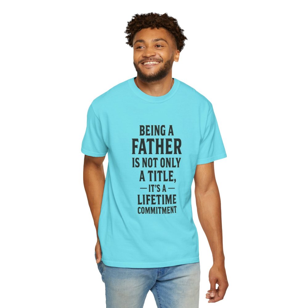 Father Commitment Tee - Gift for Dad, Unisex Shirt for Father's Day, Dad's Birthday Gift, Casual Wear, Family Events - Image 10