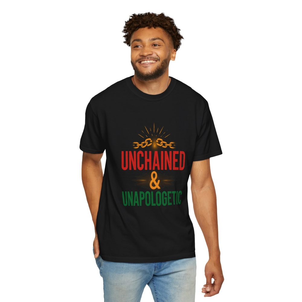 Unisex Garment-Dyed T-shirt - Unchained & Unapologetic Statement Tee - Image 19