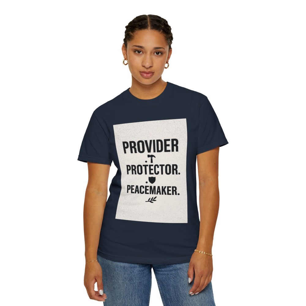 Unisex Garment-Dyed T-shirt - Provider Protector Peacemaker Tee - Image 16