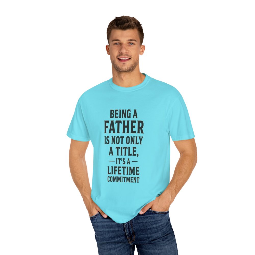 Father Commitment Tee - Gift for Dad, Unisex Shirt for Father's Day, Dad's Birthday Gift, Casual Wear, Family Events - Image 9