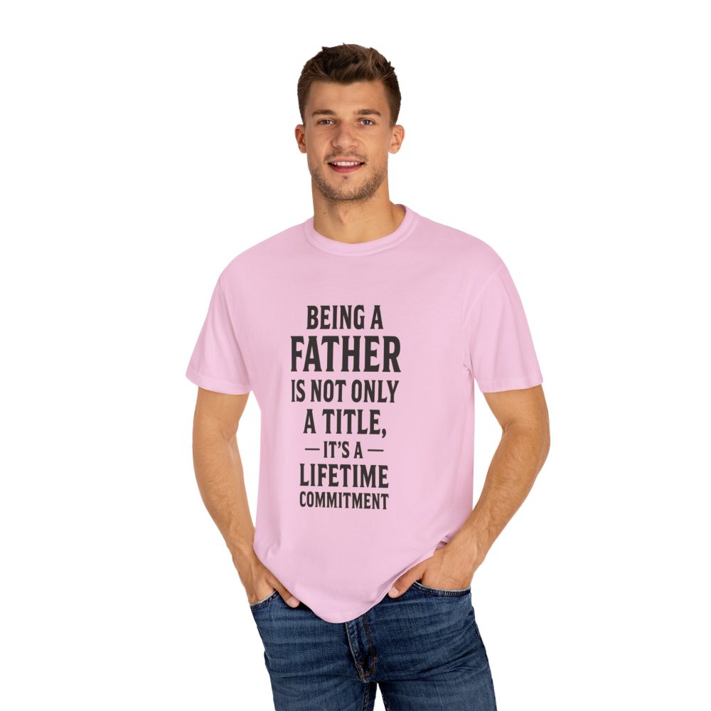 Father Commitment Tee - Gift for Dad, Unisex Shirt for Father's Day, Dad's Birthday Gift, Casual Wear, Family Events - Image 11