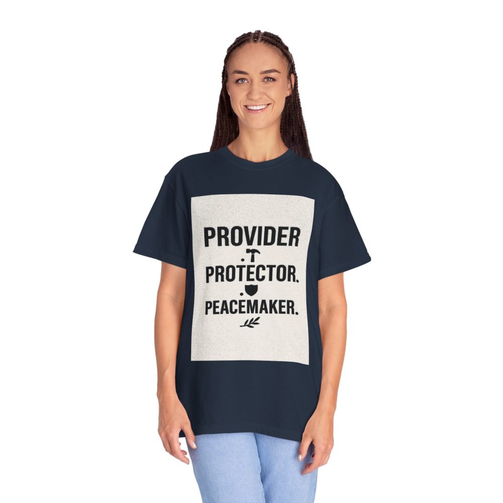 Unisex Garment-Dyed T-shirt - Provider Protector Peacemaker Tee - Image 14