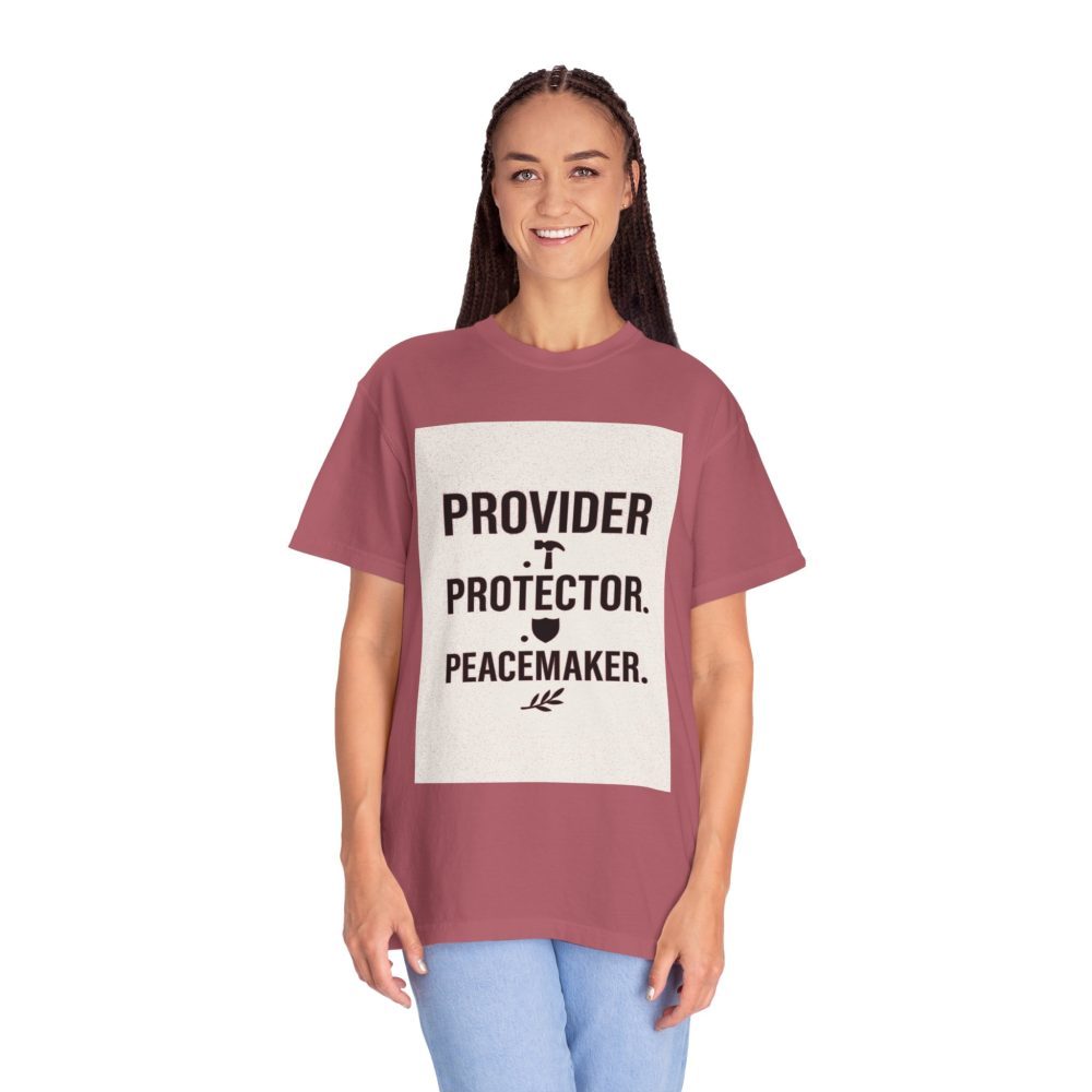 Unisex Garment-Dyed T-shirt - Provider Protector Peacemaker Tee - Image 18