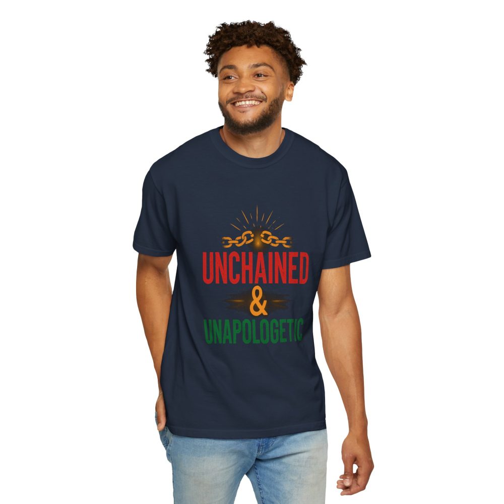 Unisex Garment-Dyed T-shirt - Unchained & Unapologetic Statement Tee - Image 23