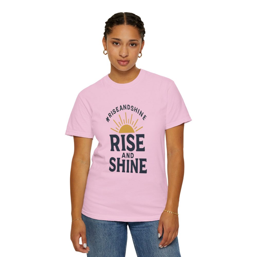 Rise and Shine T-Shirt - Comfortable Garment-Dyed Tee for Daily Inspiration - Image 20