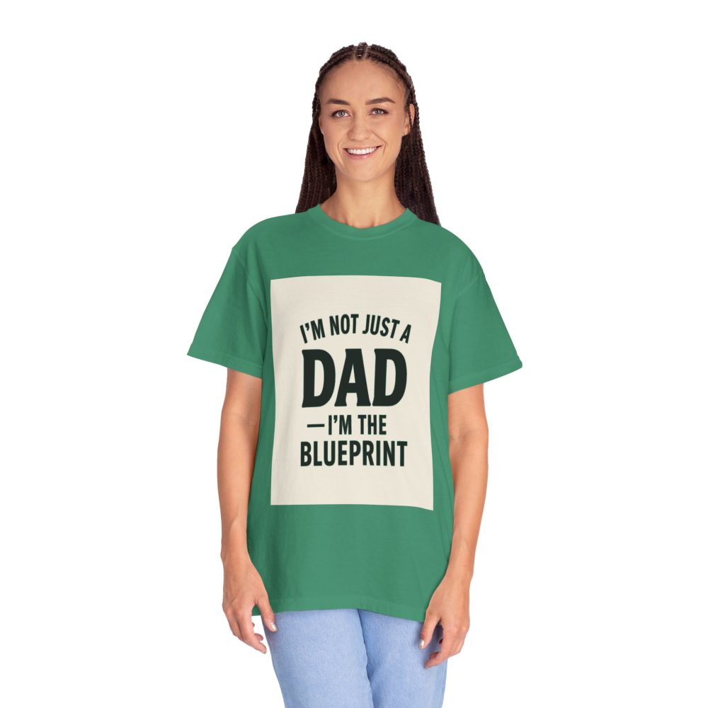 I'm the Blueprint Dad T-Shirt - Unisex Garment-Dyed, Perfect for Father's Day & Everyday Wear - Image 10