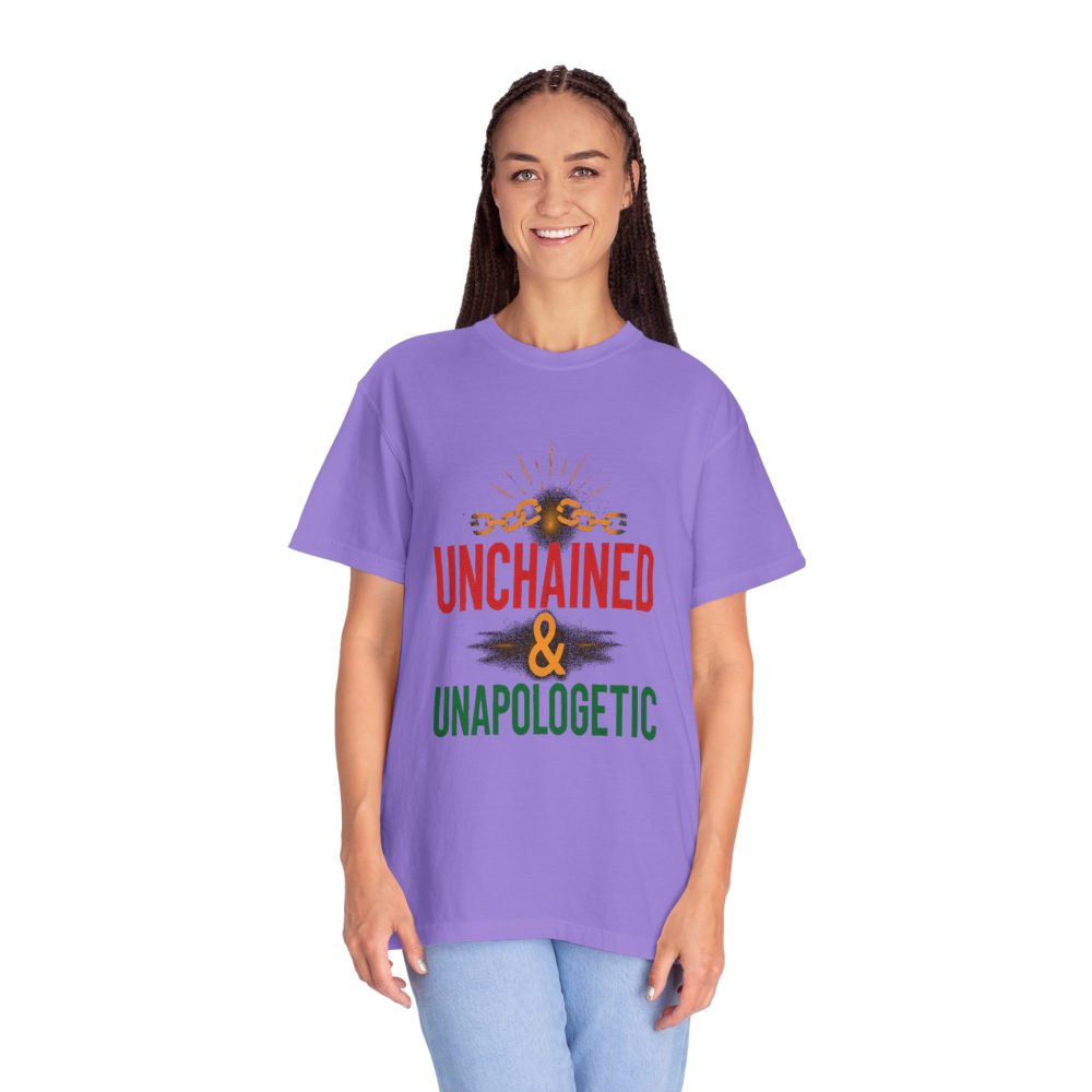 Unisex Garment-Dyed T-shirt - Unchained & Unapologetic Statement Tee - Image 26