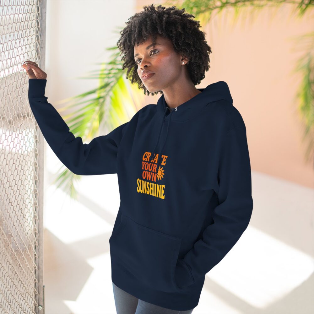Create Your Own Sunshine Fleece Hoodie, Motivational Hoodie, Inspirational Gift, Cozy Sweatshirt, Uplifting Apparel, Sunshine Hoodie - Image 10