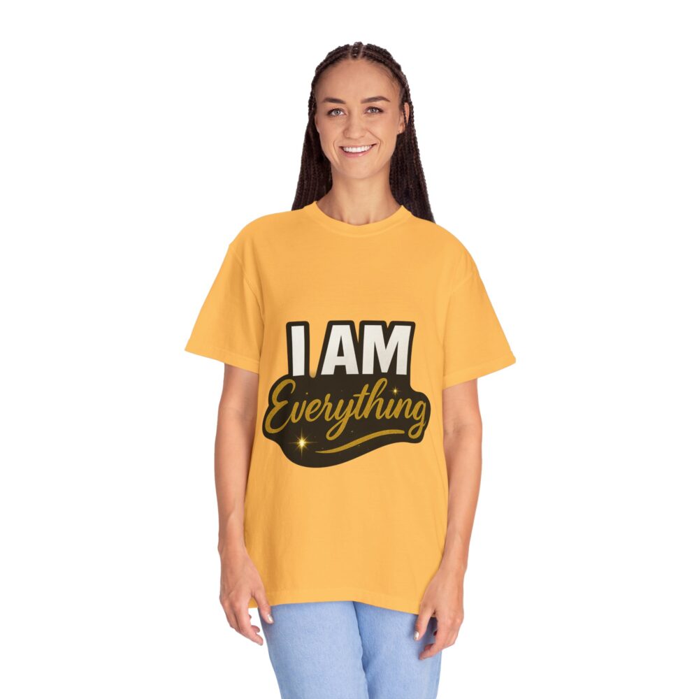 Empowering Unisex T-Shirt: ‘I AM Everything’ - Casual Wear, Gift, Self-Care, Affirmation, Everyday Style - Image 2