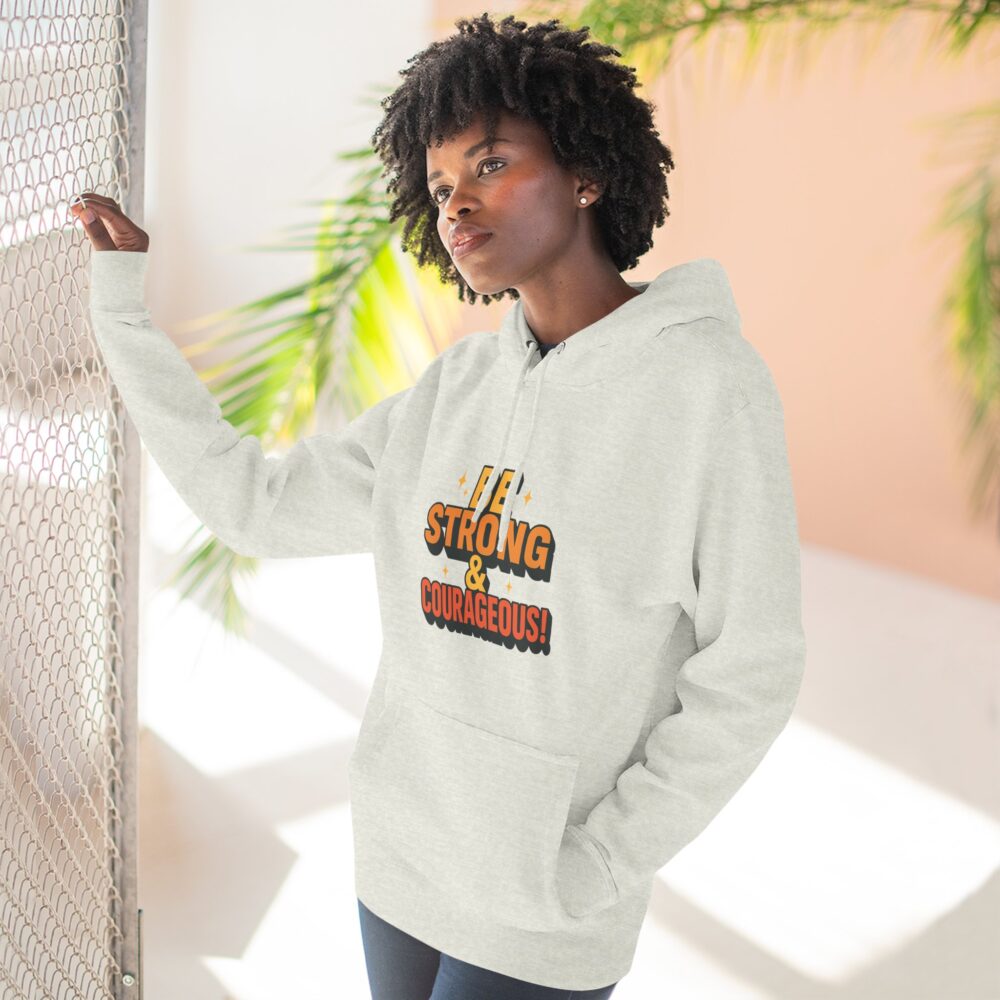 Be Strong & Courageous Hoodie - Motivational Fleece Sweatshirt, Inspirational Apparel, Cozy Gift for Friends, Self-Care, Encouragement - Image 8