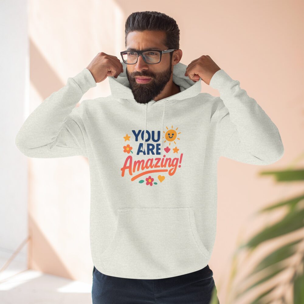 Inspirational Fleece Hoodie - You Are Amazing! - Cozy Gift for Friends, Motivation, Encouragement, Self-Love, Casual Wear - Image 7