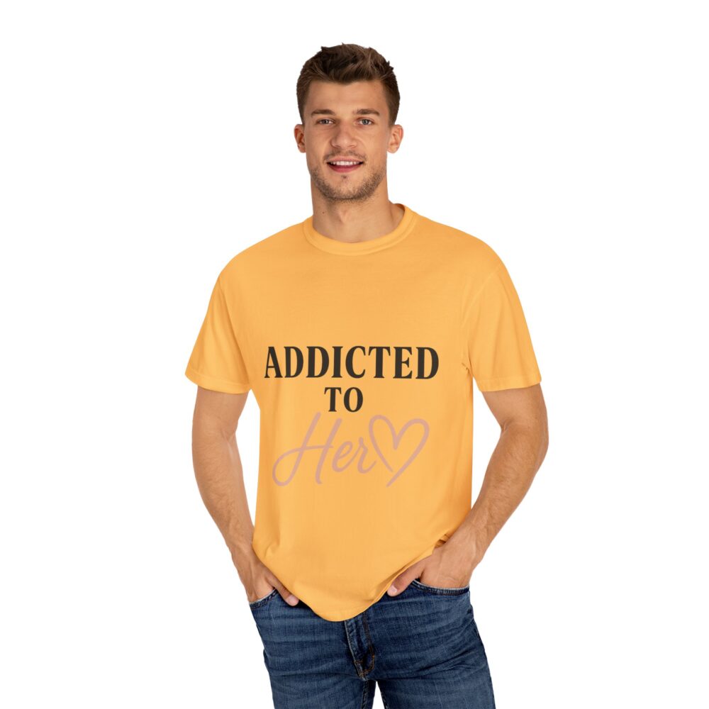 Addicted to Her Unisex T-Shirt, Cute Couple Shirt, Anniversary Gift, Relationship Tee, Love Statement Tee, Gift for Her - Image 2