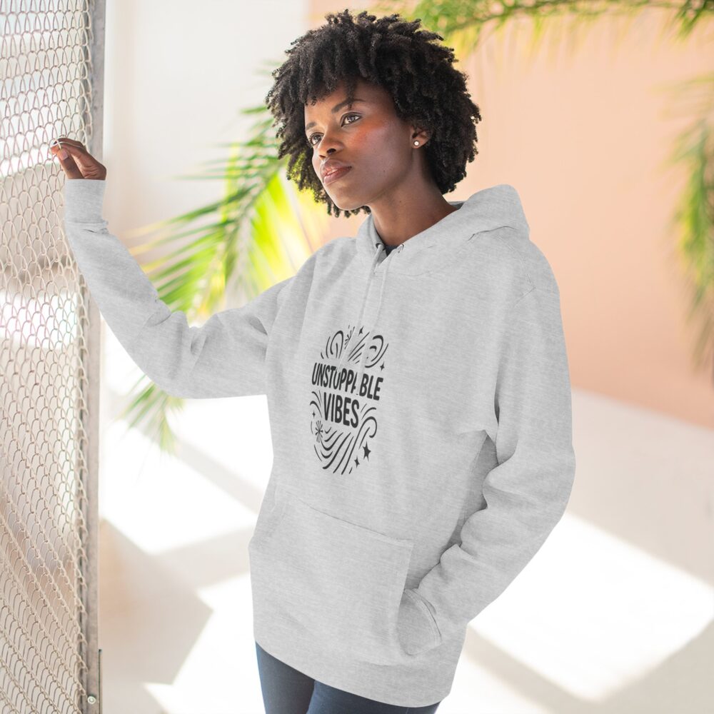 Unstoppable Vibes Fleece Hoodie | Cozy Relaxed Fit Sweatshirt for Everyday Wear, Gift for Her, Inspirational Clothing, Casual Outfit