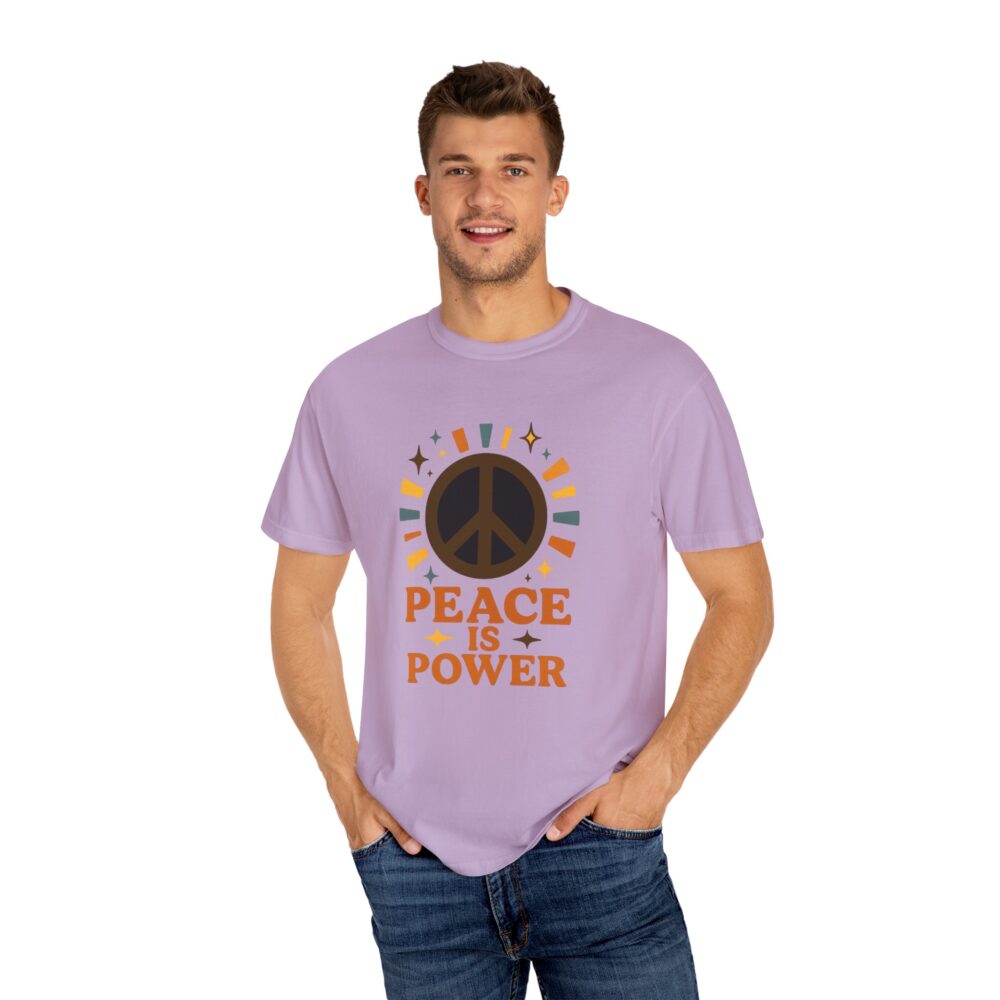 Peace is Power Unisex Garment-Dyed T-Shirt | Casual Wear, Inspirational Tee, Nature Lover Gift, Eco-Friendly Fashion, Relaxed Fit Top - Image 17