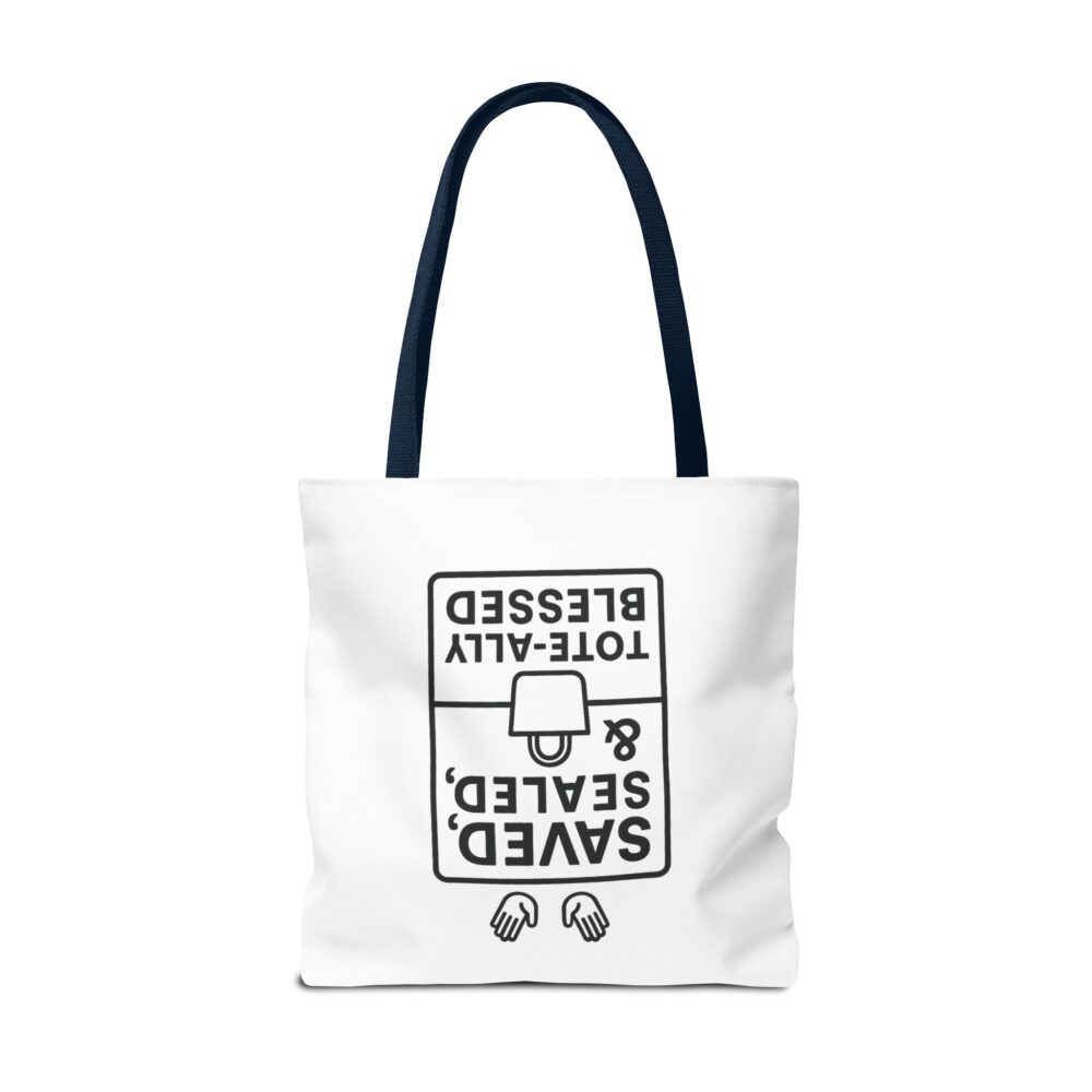 Blessed Tote Bag - Saved, Sealed & Tote-ally Blessed | Gift for Faith Lovers, Church Events, Everyday Use, Eco-Friendly - Image 58