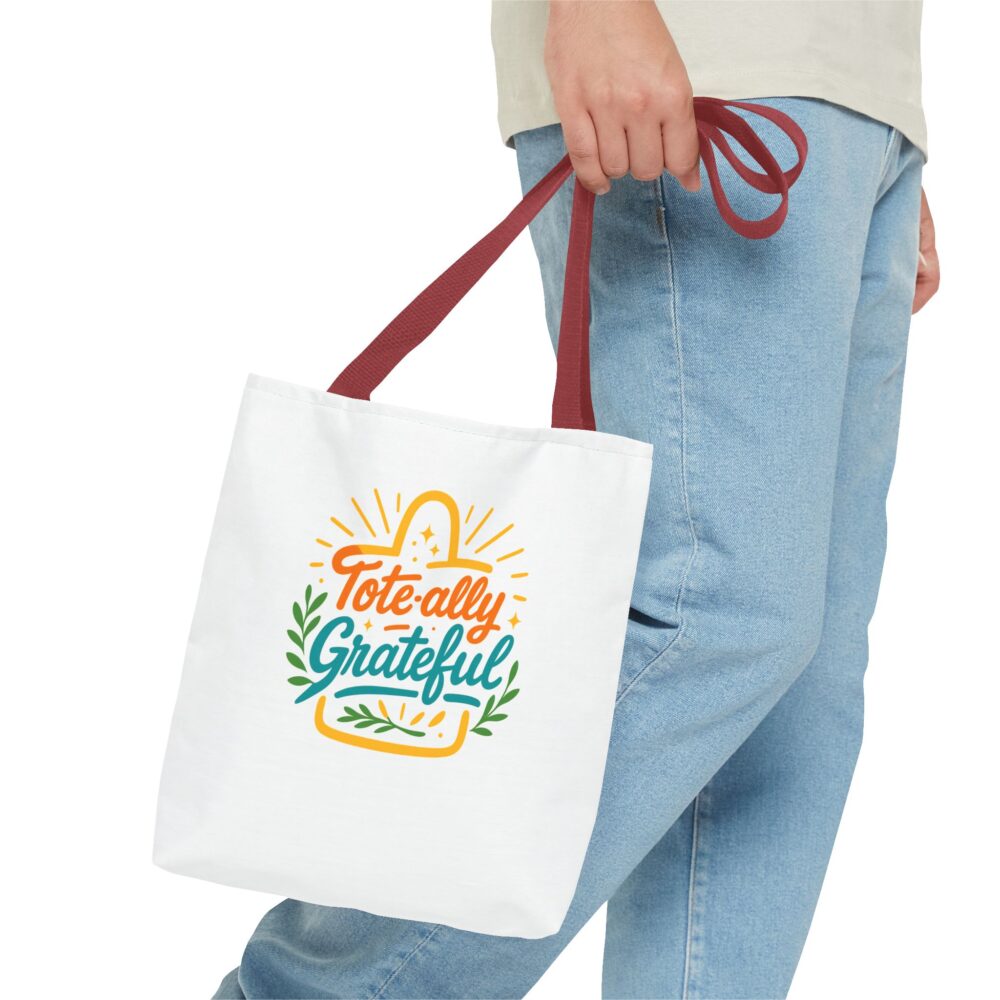 Totally Grateful Tote Bag, Eco-Friendly Shopping Bag, Thank You Gift, Seasonal Tote, Reusable Bag for All Occasions - Image 7