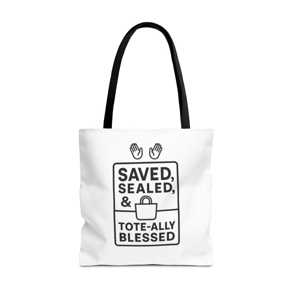 Blessed Tote Bag - Saved, Sealed & Tote-ally Blessed | Gift for Faith Lovers, Church Events, Everyday Use, Eco-Friendly - Image 25